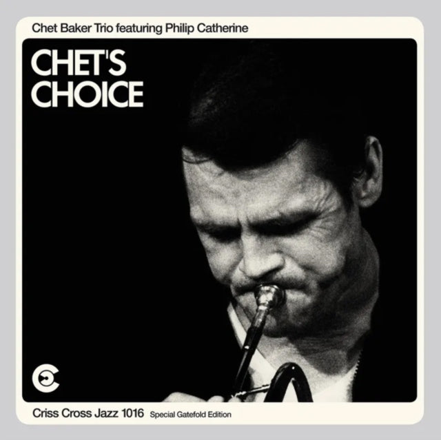 Chet Baker Trio Featuring Philip Catherine – Chet's Choice Vinyl 2XLP (RSD)