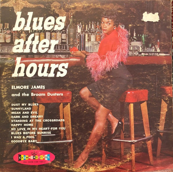 Elmore James And The Broom Dusters – Blues After Hours Vinyl LP