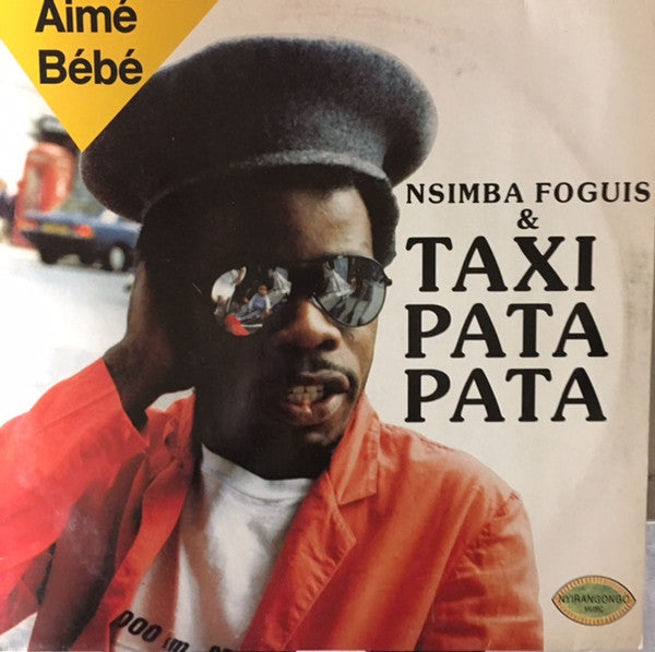 Nsimba Foguis & Taxi Pata Pata ‎– Aimé Bébé Vinyl LP
