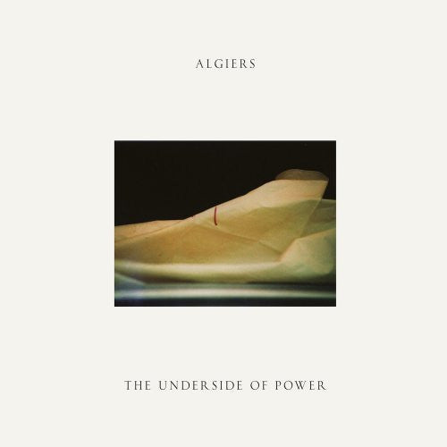 Algiers – The Underside Of Power Vinyl LP