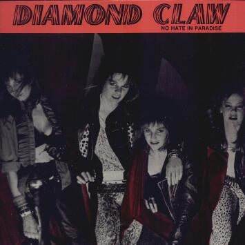 Diamond Claw ‎– No Hate In Paradise Vinyl 12
