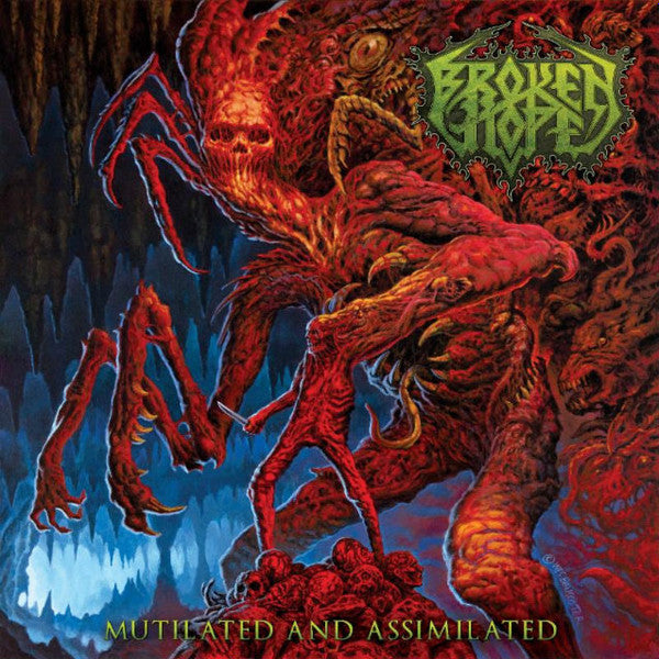 Broken Hope ‎– Mutilated And Assimilated Vinyl LP