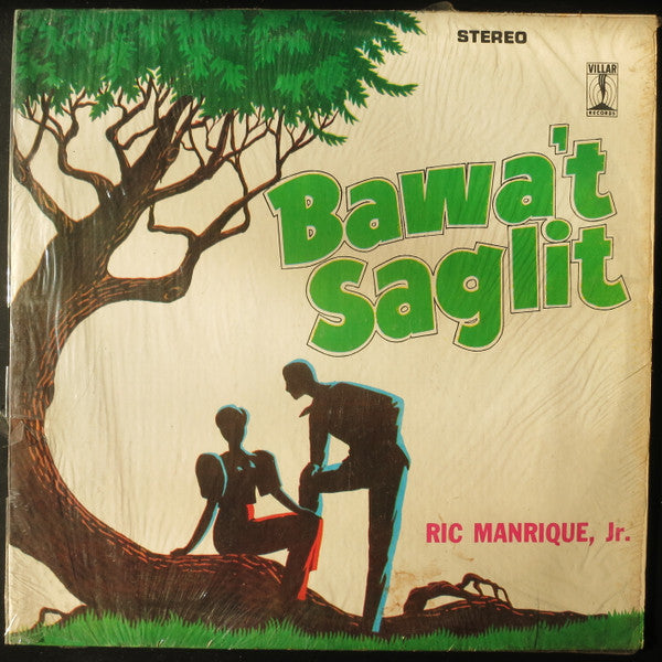 Ric Manrique Jr. ‎– Bawa't Saglit Vinyl LP