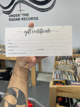 Load image into Gallery viewer, Under The Radar Records: Gift Certificate