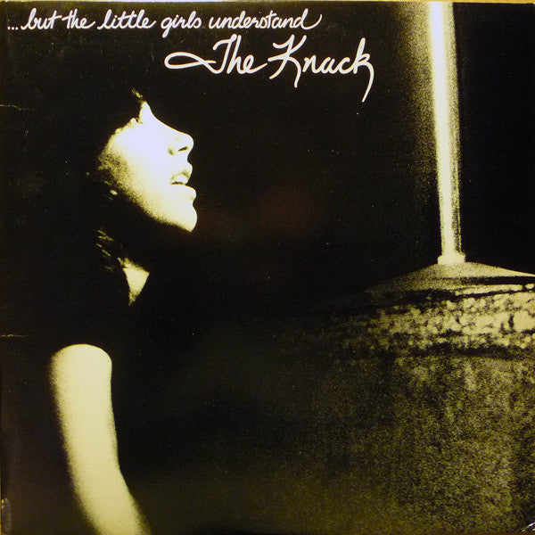 The Knack ‎–But The Little Girls Understand Vinyl LP