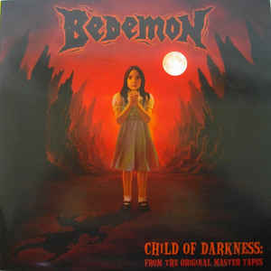 Bedemon ‎- Child Of Darkness Vinyl LP