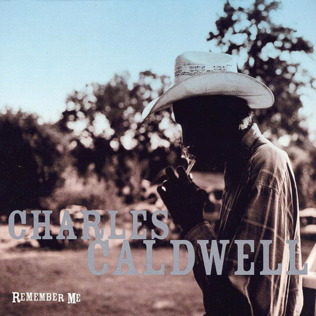 CHARLES CALDWELL - REMEMBER ME VINYL LP
