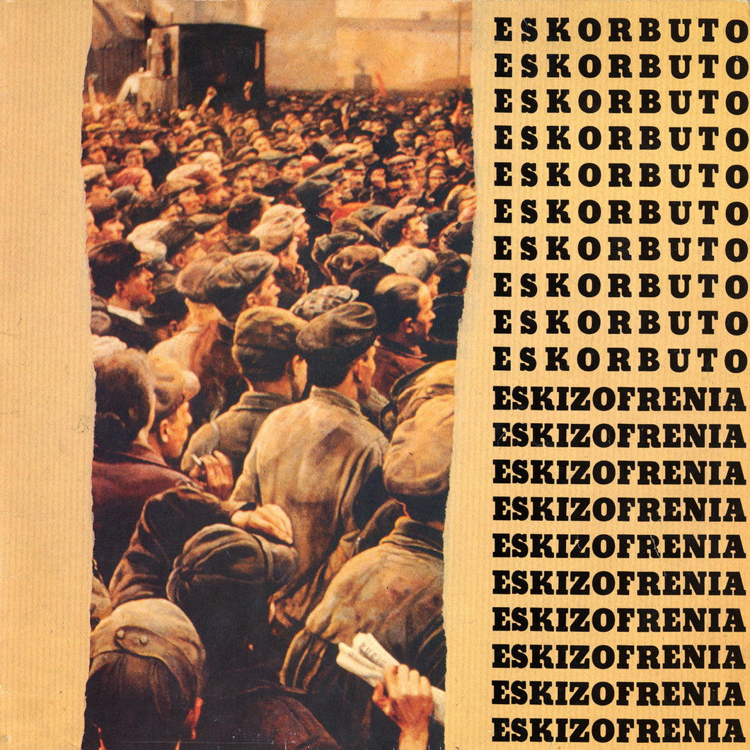 Eskorbuto - Eskizofrenia Vinyl LP