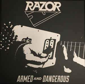 Razor - Armed And Dangerous Vinyl LP