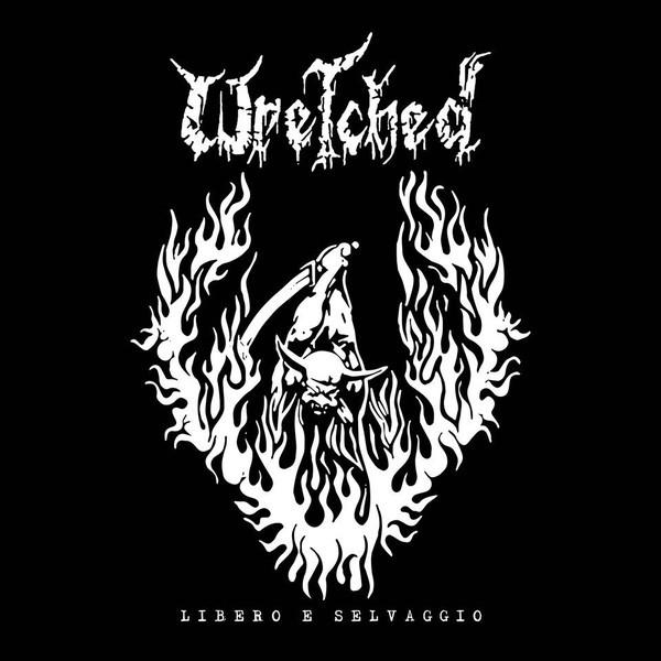 Wretched ‎- Libero E Selvaggio Vinyl LP