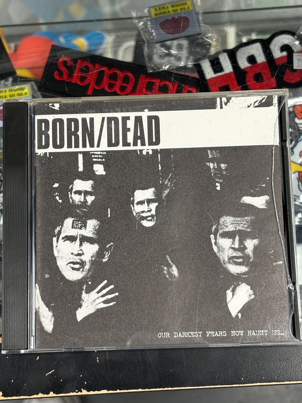 Born / Dead - Our Darkest Fears Now Haunt Us CD