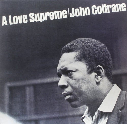 John Coltrane - A Love Supreme (Vinyl LP)