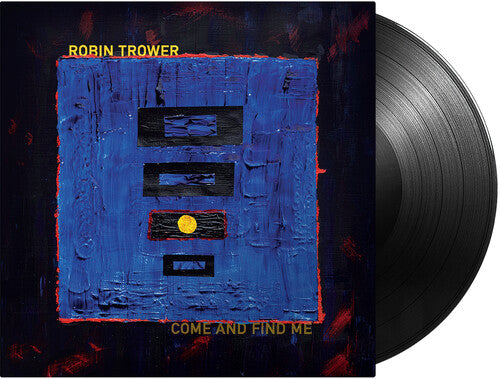 Robin Trower - Come and Find Me (Vinyl LP)