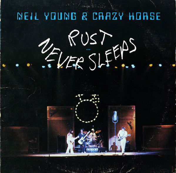 Neil Young & Crazy Horse – Rust Never Sleeps Vinyl LP