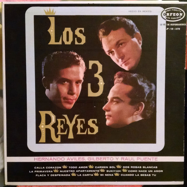 Los Tres Reyes – Los 3 Reyes, Hernando Aviles, Gilberto y Raul Puente Vinyl LP
