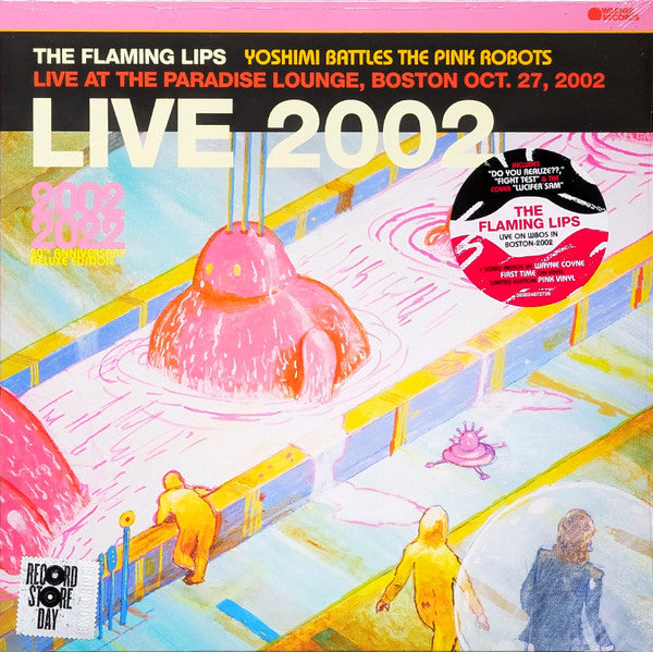 The Flaming Lips – Yoshimi Battles The Pink Robots Live At The Paradise Lounge, Boston Oct. 27, 2002 Vinyl LP (RSD)