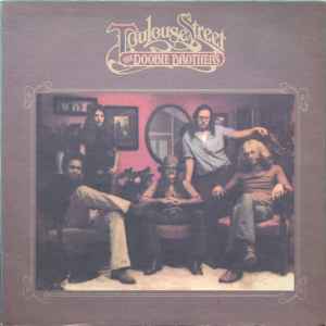 The Doobie Brothers ‎– Toulouse Street Vinyl LP