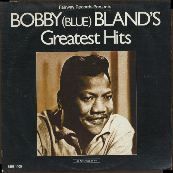 Bobby (Blue) Bland – Greatest Hits Vinyl LP