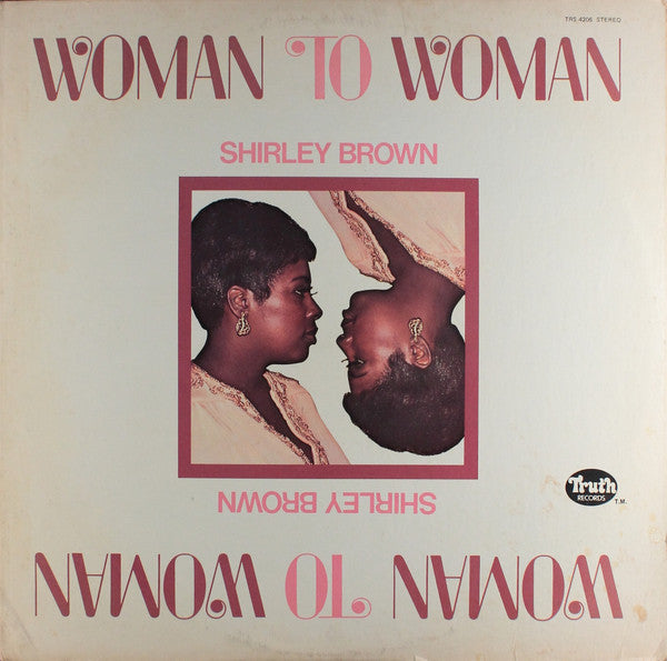 Shirley Brown ‎– Woman To Woman Vinyl 12