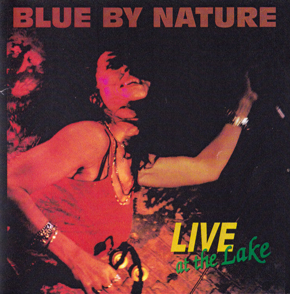 Blue By Nature ‎– Live At The Lake 2XCD