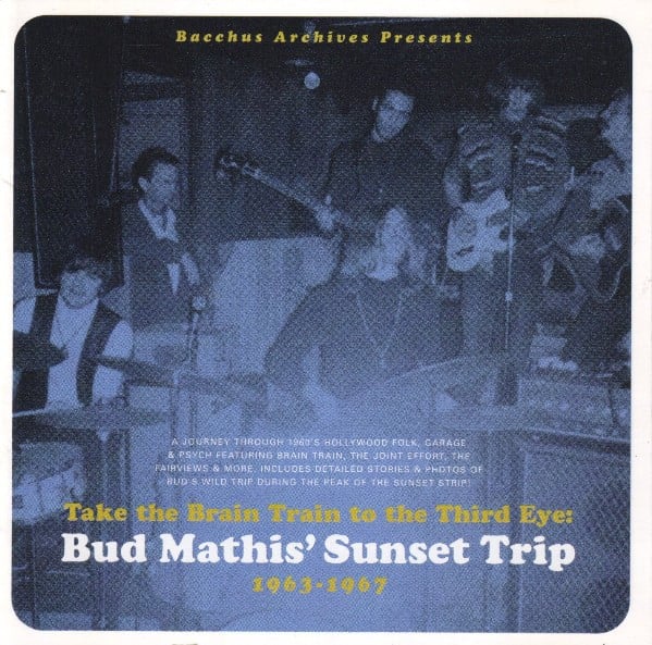 Various – Take The Brain Train To The Third Eye: Bud Mathis' Sunset Trip CD