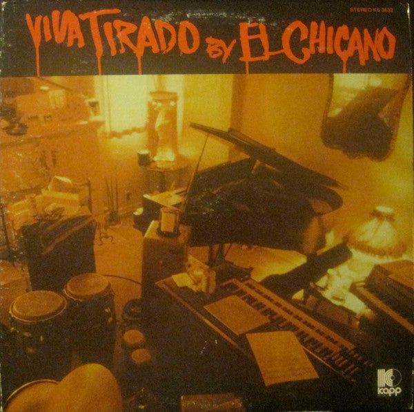 El Chicano ‎– Viva Tirado Vinyl LP