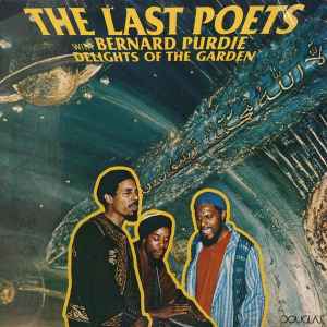 The Last Poets With Bernard Purdie ‎– Delights Of The Garden Vinyl LP