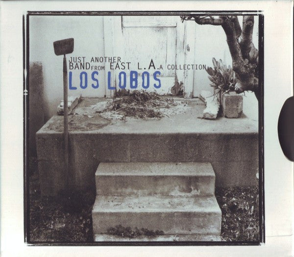 Los Lobos – Just Another Band From East L.A.: A Collection CD
