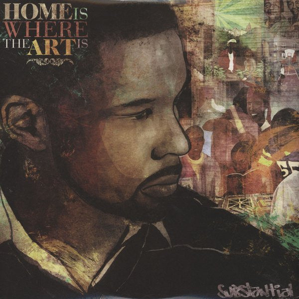 Substantial ‎– Home Is Where The Art Is Vinyl 2XLP