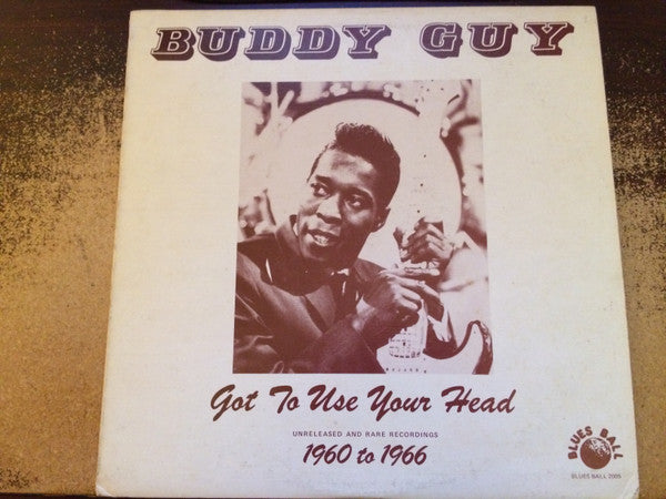 Buddy Guy ‎– Got To Use Your Head Vinyl LP