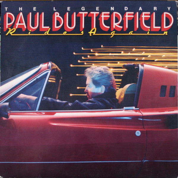 Paul Butterfield ‎– The Legendary Paul Butterfield Rides Again Vinyl LP