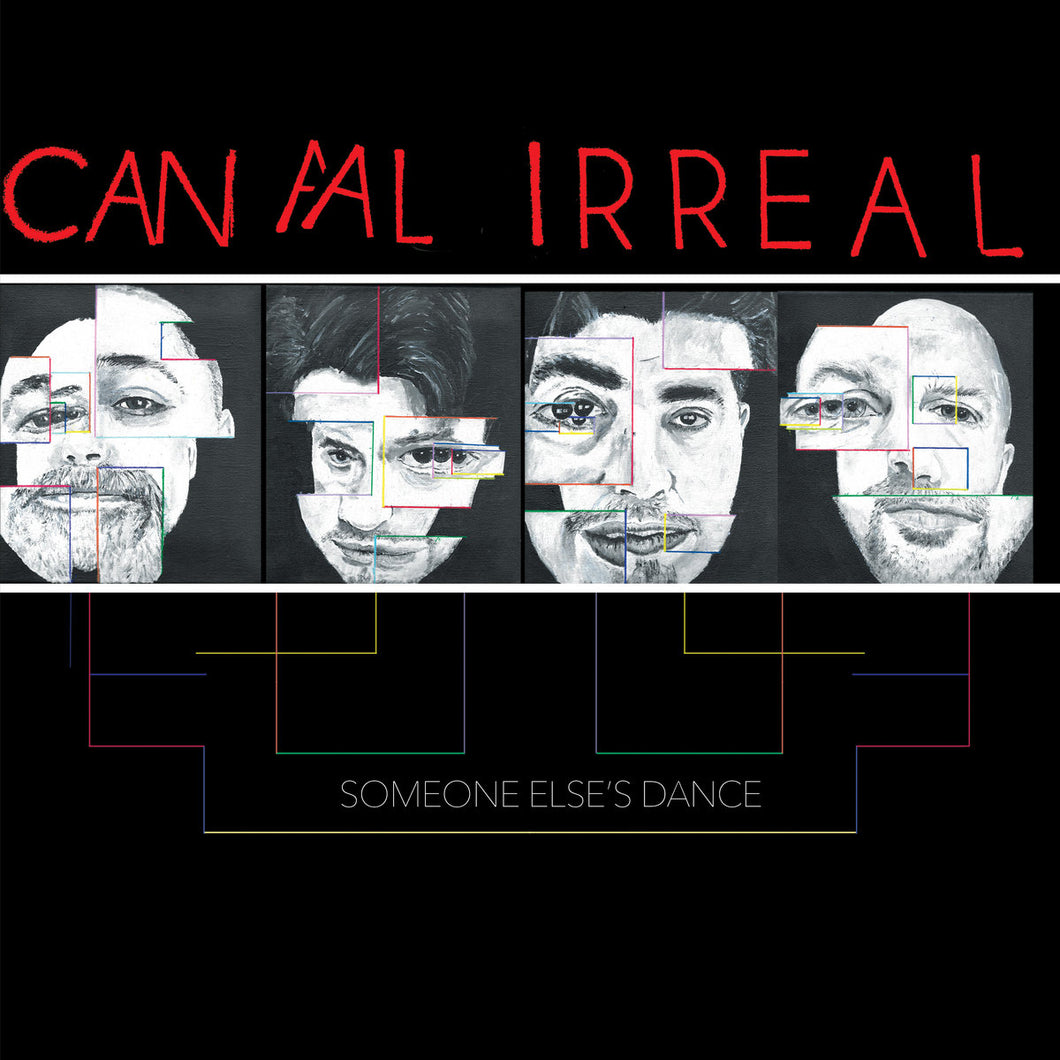 CANAL IRREAL - SOMEONE ELSE'S DANCE VINYL LP