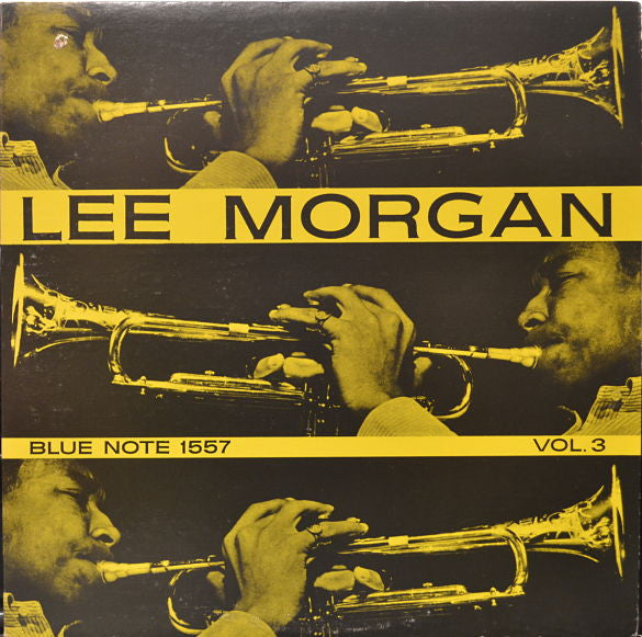 Lee Morgan ‎– Vol. 3 Vinyl LP