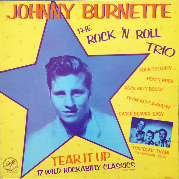 Johnny Burnette / The Rock 'N Roll Trio – Tear It Up Vinyl LP