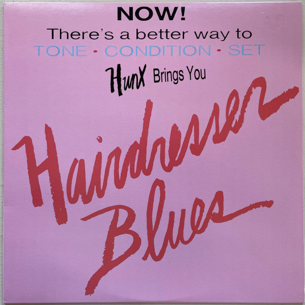 Hunx – Hairdresser Blues Vinyl LP