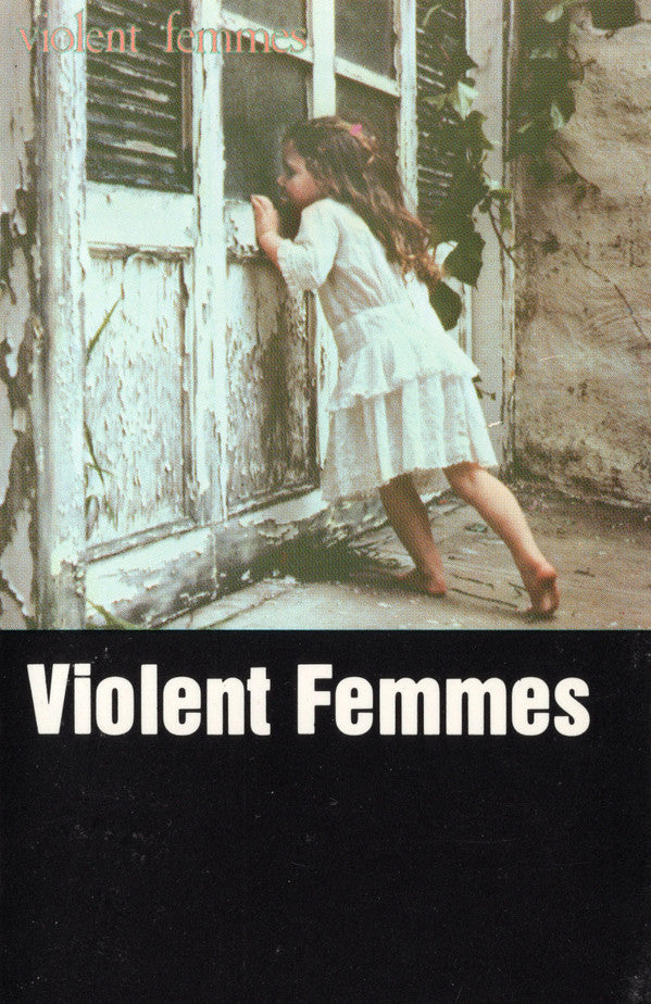 Violent Femmes ‎– Violent Femmes Cassette Tape