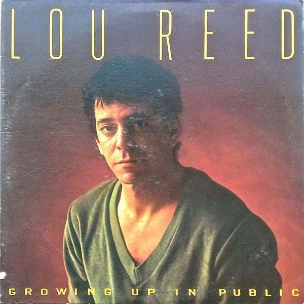 Lou Reed – Growing Up In Public Vinyl LP