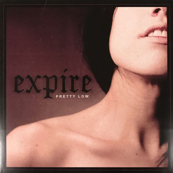 Expire  ‎– Pretty Low Vinyl LP