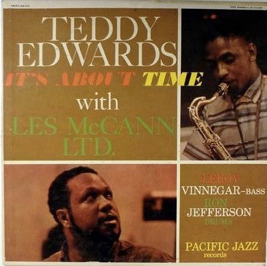 Teddy Edwards With Les McCann Ltd. – It's About Time Vinyl LP