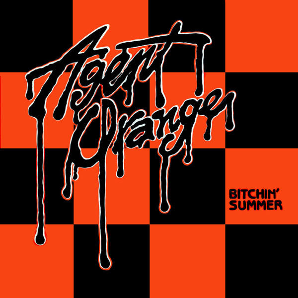 Agent Orange – Bitchin' Summer Vinyl 12