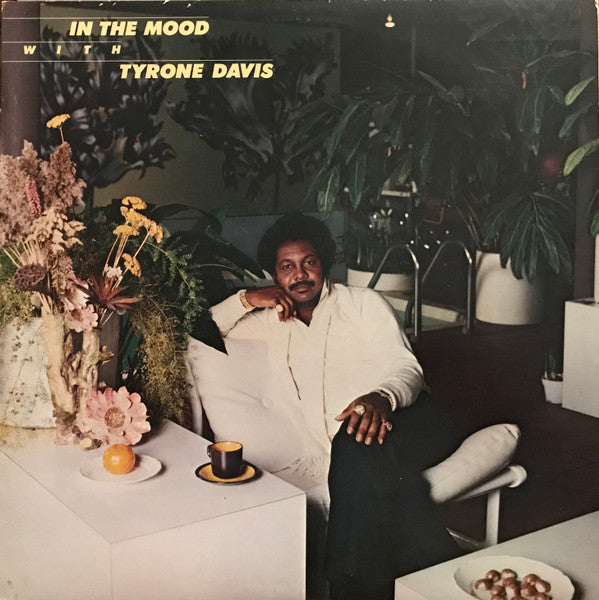 Tyrone Davis – In The Mood With Tyrone Davis Vinyl LP