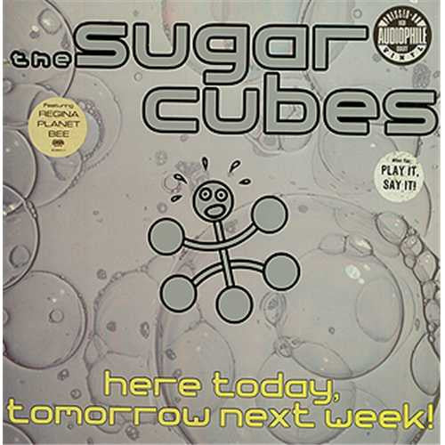 The Sugarcubes ‎– Here Today, Tomorrow Next Week! Vinyl LP