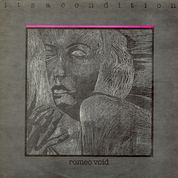 Romeo Void ‎– Itsacondition Vinyl LP