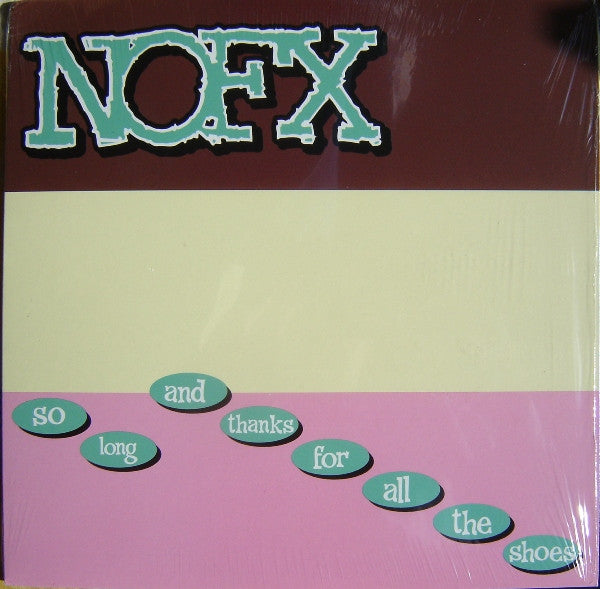 NOFX – So Long And Thanks For All The Shoes Vinyl LP