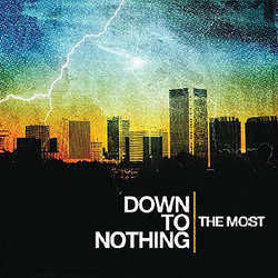 Down To Nothing ‎– The Most Vinyl LP