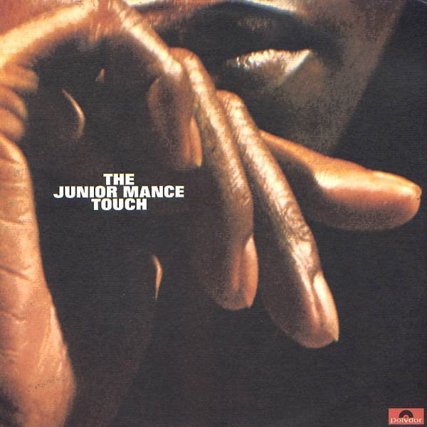 Junior Mance ‎– The Junior Mance Touch Vinyl LP