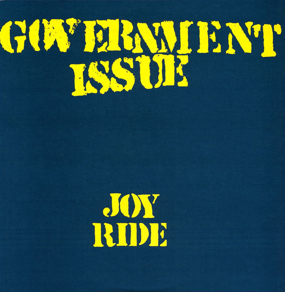 Government Issue ‎– Joy Ride Vinyl LP