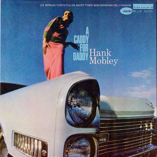 Hank Mobley ‎– A Caddy For Daddy Vinyl LP