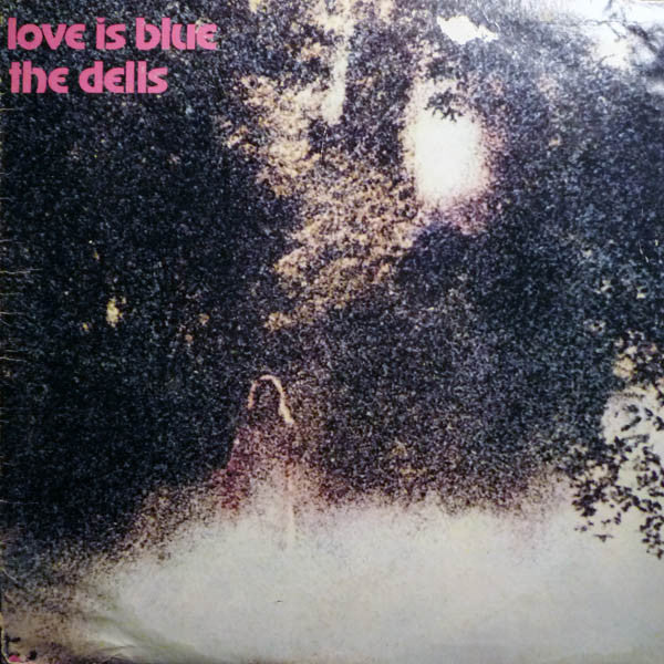 The Dells ‎– Love Is Blue Vinyl LP