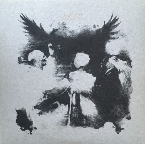 Tragedy – Darker Days Ahead Vinyl LP